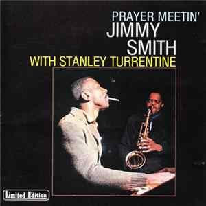 Jimmy Smith - Prayer Meetin' mp3