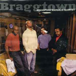 Branford Marsalis Quartet - Braggtown mp3