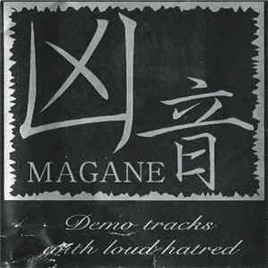 Magane - Demo Tracks With Loud Hatred mp3
