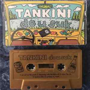 Tankini - Du U Suk mp3