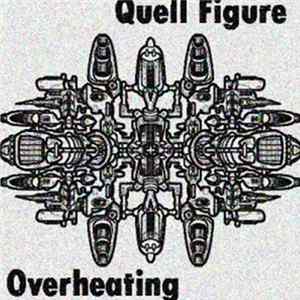 Quell Figure - Overheating mp3