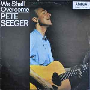 Pete Seeger - We Shall Overcome mp3