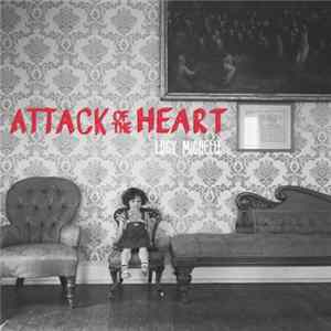 Lucy Michelle - Attack Of The Heart mp3
