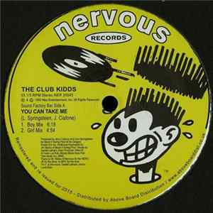 The Club Kidds - You Can Take Me / During Peak Hours mp3