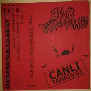 Anal Extreme - Canli Tahris'03 mp3