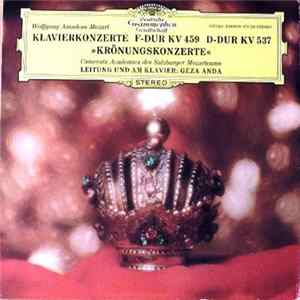 Wolfgang Amadeus Mozart / Camerata Academica des Salzburger Mozarteums Leitung Und Am Klavier: Géza Anda - Klavierkonzerte F-Dur KV 459 D-Dur KV 537 >>Krönungkonzerte mp3