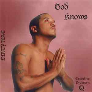 Dirty Mae - God Knows mp3
