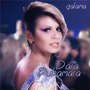Dara Bubamara - Galama mp3