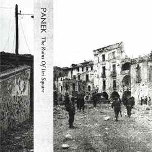 Paniek - The Ruins Of Itri Square mp3