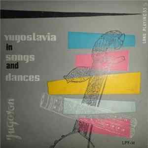Various - Yugoslavia In Songs And Dances mp3