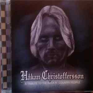 Håkan Christoffersson - A Tribute To The Rock N´ Roll Country People mp3