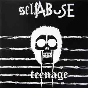Self Abuse - Teenage mp3