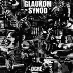 Glaukom Synod - Ogre mp3
