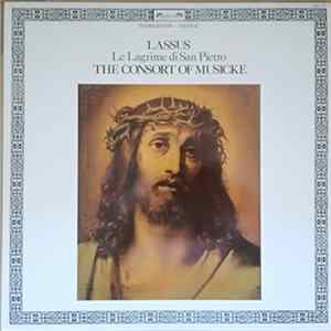 Lassus, The Consort Of Musicke, Anthony Rooley - Le Lagrime Di San Pietro mp3