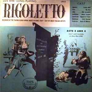 Chorus And Orchestra Of The Teatro Eliseo Opera House - Rigoletto Acts 3 and 4 mp3