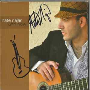 Nate Najar - Until Now mp3