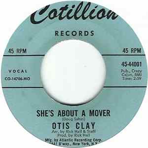 Otis Clay - She's About A Mover / You Don't Miss Your Water mp3