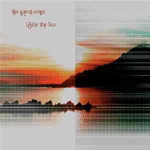 The Icarus Wings - LP For The Sea mp3