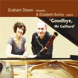 Graham Sheen & Elizabeth Burley - 'Goodbye, Mr Galliard' mp3