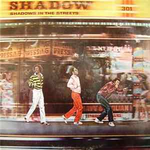 Shadow - Shadows In The Streets mp3