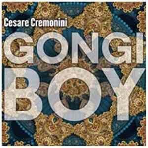 Cesare Cremonini - Gongi-Boy mp3