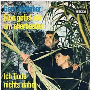 Gerd Böttcher - Eine Gefiel Mir Am Allerbesten / Ich Finde Nichts Dabei mp3