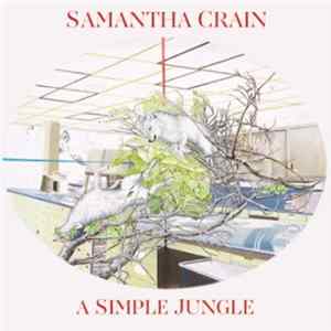 Samantha Crain - A Simple Jungle mp3