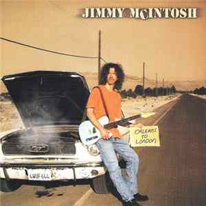 Jimmy McIntosh - New Orleans To London mp3