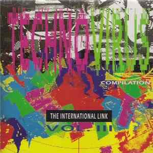 Various - Techno Virus Volume III - The International Link mp3