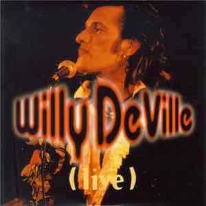 Willy DeVille - (Live) mp3