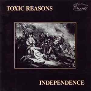 Toxic Reasons - Independence mp3