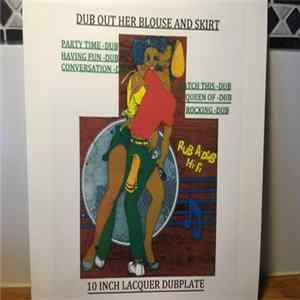 The Revolutionaries - Dub Out Her Blouse And Skirt 10 Inch Lacquer Dubplate mp3