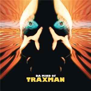 Traxman - Da Mind Of Traxman mp3
