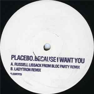 Placebo - Because I Want You mp3