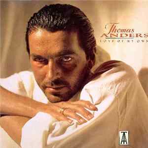 Thomas Anders - Love Of My Own mp3