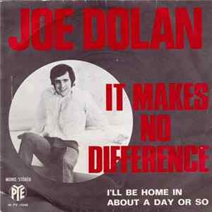 Joe Dolan - It Makes No Difference mp3