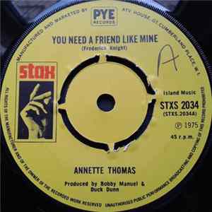 Annette Thomas - You Need A Friend Like Mine / What Good Is A Song mp3