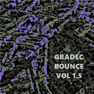 Various - Gradec Bounce Vol. 1.5 mp3