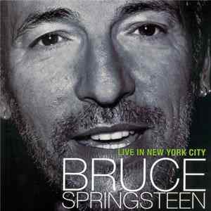 Bruce Springsteen - Live In New York City mp3