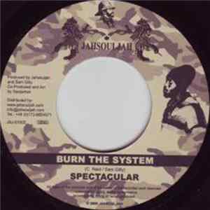 Spectacular / Jr. Randy - Burn The System / Nicht Genug mp3