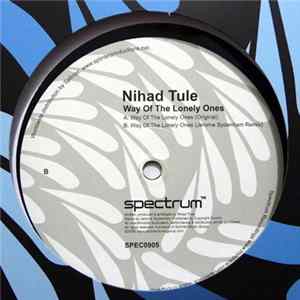 Nihad Tule - Way Of The Lonely Ones mp3