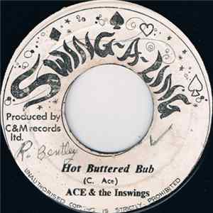 Ace & The Inswings - Hot Buttered Dub / Bits And Pieces mp3