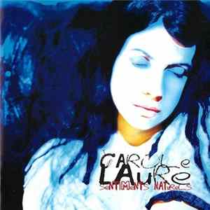 Carole Laure - Sentiments Naturels mp3