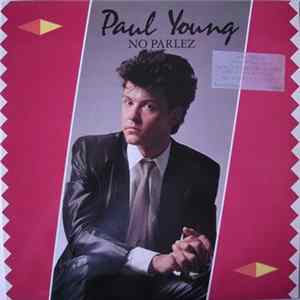 Paul Young - No Parlez mp3
