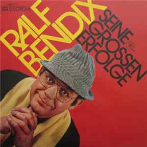 Ralf Bendix - Seine Grossen Erfolge mp3