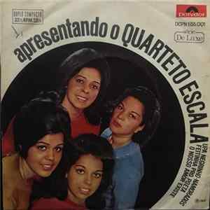 Quarteto Escala - Apresentando O Quarteto Escala mp3