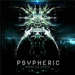 Psypheric - Problem Space mp3
