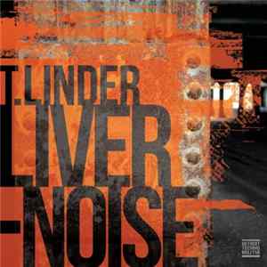 T.Linder - Liver-Noise mp3