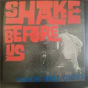 Shake Before Us - Radio Time Bomb mp3