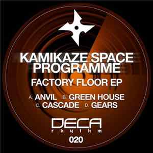 Kamikaze Space Programme - Factory Floor EP mp3
